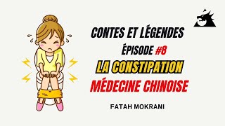 Épisode 8  CONSTIPATION ET MEDECINE CHINOISE [upl. by Albertson988]