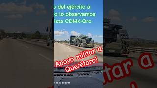 Apoyo militar a Querétaro esahoraam claudiasheinbaum presidenta [upl. by Daphna735]