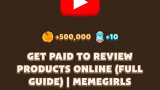 GET PAID TO REVIEW PRODUCTS ONLINE FULLGUIDE  MEMEGIRLS  Memefi New Video Code  MEMIFI [upl. by Etnemelc928]