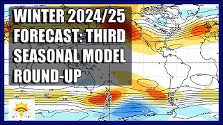 Winter 202425 Forecast Third Seasonal Model RoundUp [upl. by Elam98]