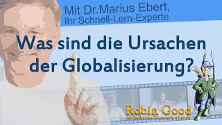 Was sind die Ursachen der Globalisierung [upl. by Sirhc]