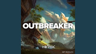 Outbreaker [upl. by Stilla718]