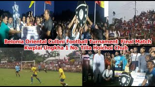 Belonia Oriental Culbni Football Turnament Final Match II Kwplai Ungkha 1 No Tilla Hoichoi Chub [upl. by Inamik687]