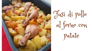 Fusi di pollo al forno con patate [upl. by Cahilly]