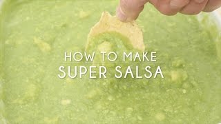 How to Make Super Salsa [upl. by Edina]