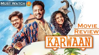 Karwaan Movie Review [upl. by Rap]