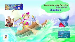 Les aventures de Pinocchio  Chapitre 7  Carlo Collodi [upl. by Neros722]