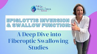 Epiglottis Inversion amp Swallow Function A Deep Dive into Fiberoptic Swallowing Studies [upl. by Ambrosia]