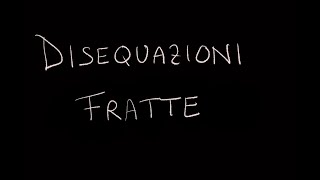 Disequazioni fratte [upl. by Brian514]