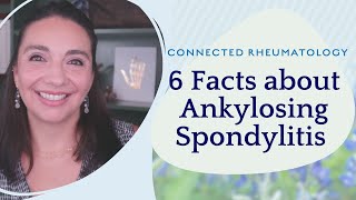 6 Facts about Ankylosing Spondylitis [upl. by Nira]