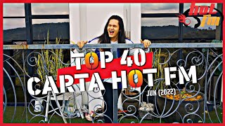 Carta Lagu Malaysia HOT 40  Radio Hot FM JUN 2022 [upl. by Mayne]