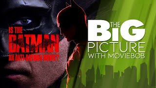 New Big Picture  THE ANTIBATMAN BATMAN MOVIE [upl. by Eiznik]