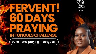 30 Minutes Praying In TonguesDay 23 [upl. by Annabell]