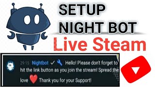 setup nightbotNightbot ko live steam me kaise lagayehow to add night bot on live steam [upl. by Fawcett]