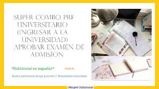 ❝Combo PreuniversitarioAprobar examen de admisión IQ❞  ❀ «audio subliminal poderoso» ❀ [upl. by Madaih118]