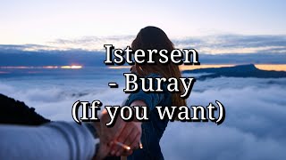 Istersen  Buray  lyrics  English Translation [upl. by Willdon]