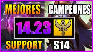 MEJORES CAMPEONES SUPPORT S14  SUBIR ELO 2024  TIER LIST S  GUÍA LOL 1423  lol [upl. by Glass780]