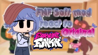 FNF soft mod react to ORIGINALCR IN VIDEO ♡jeniee♡ [upl. by Medora]