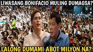 LIWASANG BONIFACIO MULING DIMAGSA NG LIBO LIBONG TAO VP SARATATAY DIGONG TAMBALAN ANG SIGAW [upl. by Munt]