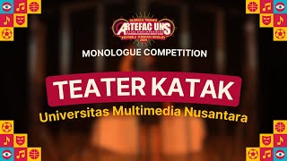 MONOLOGUE COMPETITION ARTEFAC UNS 2024  Teater Katak Universitas Multimedia Nusantara [upl. by Ilahtan295]