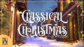 Classical Music for Christmas [upl. by Warga793]