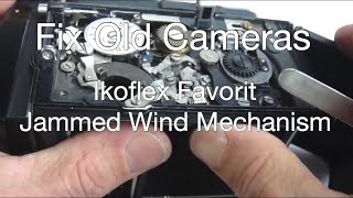 Fix Old Cameras Jammed Ikoflex Favorit 6 x 6 [upl. by Galatia966]