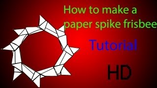 how to make a Paper Spike Frisbee tutorial [upl. by Aleil]