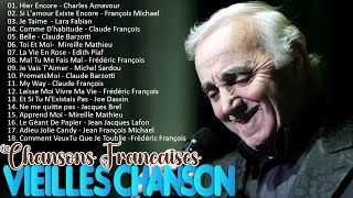 VIEILLES CHANSONS  Belles Musique Française Mix 2024 quotCharles Aznavour Mireille Mathieu Cjeromequot [upl. by Athenian726]