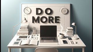 How to maximize your efficiency work less do more [upl. by Alayne]