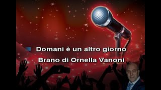 Domani è un altro giorno  KARAOKE Ornella Vanoni [upl. by Miksen]