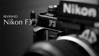 Nikon F3 Review [upl. by Weissberg]