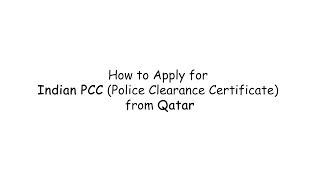 Apply for Indian PCC Police Clearance Certificate From Qatar [upl. by Yevad347]