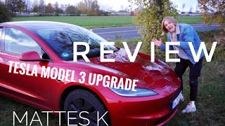 Die neue Benchmark  TESLA MODEL 3 FACELIFT  REVIEW  MATTES CAR  MATTES K [upl. by Arimak]