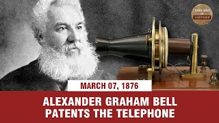 Alexander Graham Bell patents the telephone March 7 1876  This Day In History [upl. by Leban]