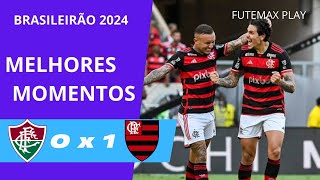 Fluminense 0 x 1 Flamengo  Melhores Momentos COMPLETO  Brasileirão 2024 [upl. by Dnana983]