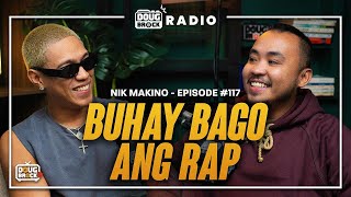 DOUGBROCK RADIO with Nik Makino Buhay Bago Rap  Episode  117 [upl. by Asare]