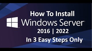 How to install Windows Server 2016 Step by Step guide  Install in 3 steps only  2022 [upl. by Lavena131]