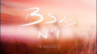 Relaxing Instrumental Music for Focus Studying Chillout  relaxdaily BSides N°1 [upl. by Guarino686]