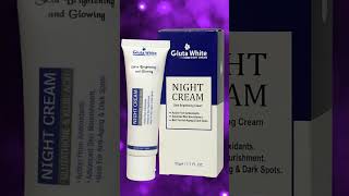 Gluta White Night Cream Benefits [upl. by Yhtac609]