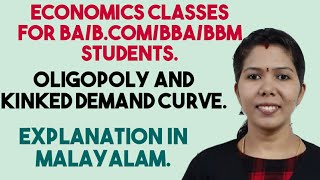 Oligopolyamp Kinked Demand Curve Malayalam explanationFOR degree level STUDENTS [upl. by Eixid178]