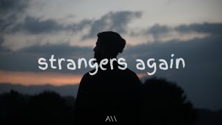 Matt Hansen  Strangers Again Lyrics [upl. by Ahtenek438]