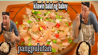 Pinoy kilawin ng balat ng baboyHow to make pork skin salad [upl. by Allard972]