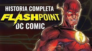 FLASH POINT La historia completa del comic PODCAST [upl. by Tibbetts]