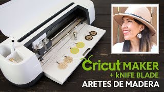 Cricut Maker  Knife Blade  DIY Aretes de Madera [upl. by Danae]