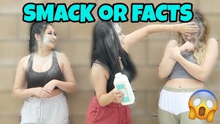 SMACK OR FACTS THINGS GOT CRAZY [upl. by Atiraj]