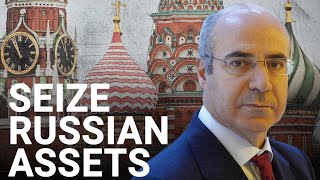 Bill Browder MPs must seize Russian assets and give them to Ukraine [upl. by Torry29]