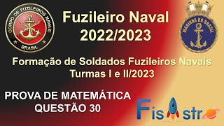 QUESTÃƒO MATEMÃTICA 30  Prova Soldados Fuzileiros Navais Turmas I e II2023 â€“ COD 11 [upl. by Cohl]