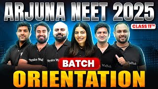 Class 11th ARJUNA NEET Batch For 2025 🔥 Live Orientation Session [upl. by Ruhtra]