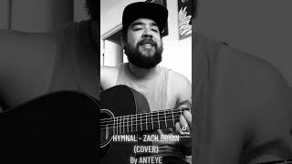 Hymnal  Zach Bryan COVER by Anteye [upl. by Stock104]