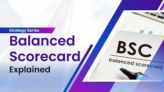 Balanced Scorecard Explained The Business Growth Secret Hidden in Your Data [upl. by Ardaed]